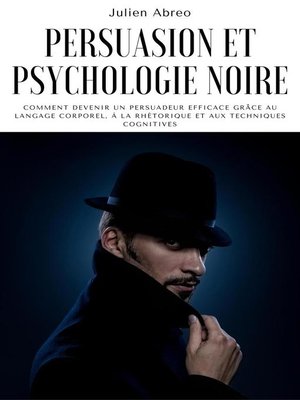 cover image of Persuasion et psychologie noire